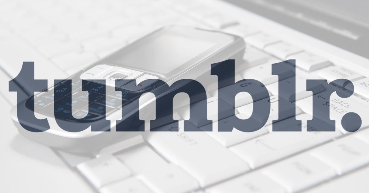 You are currently viewing টাম্বলার কি What is Tumblr, What are some tips for starting a Tumblr blog?